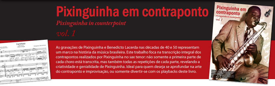 Lançamento: Pixinguinha em contraponto vol. 1